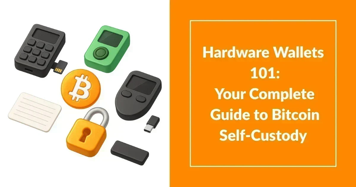 Hardware Wallets 101 hero image explaining Bitcoin self-custody and secure signing