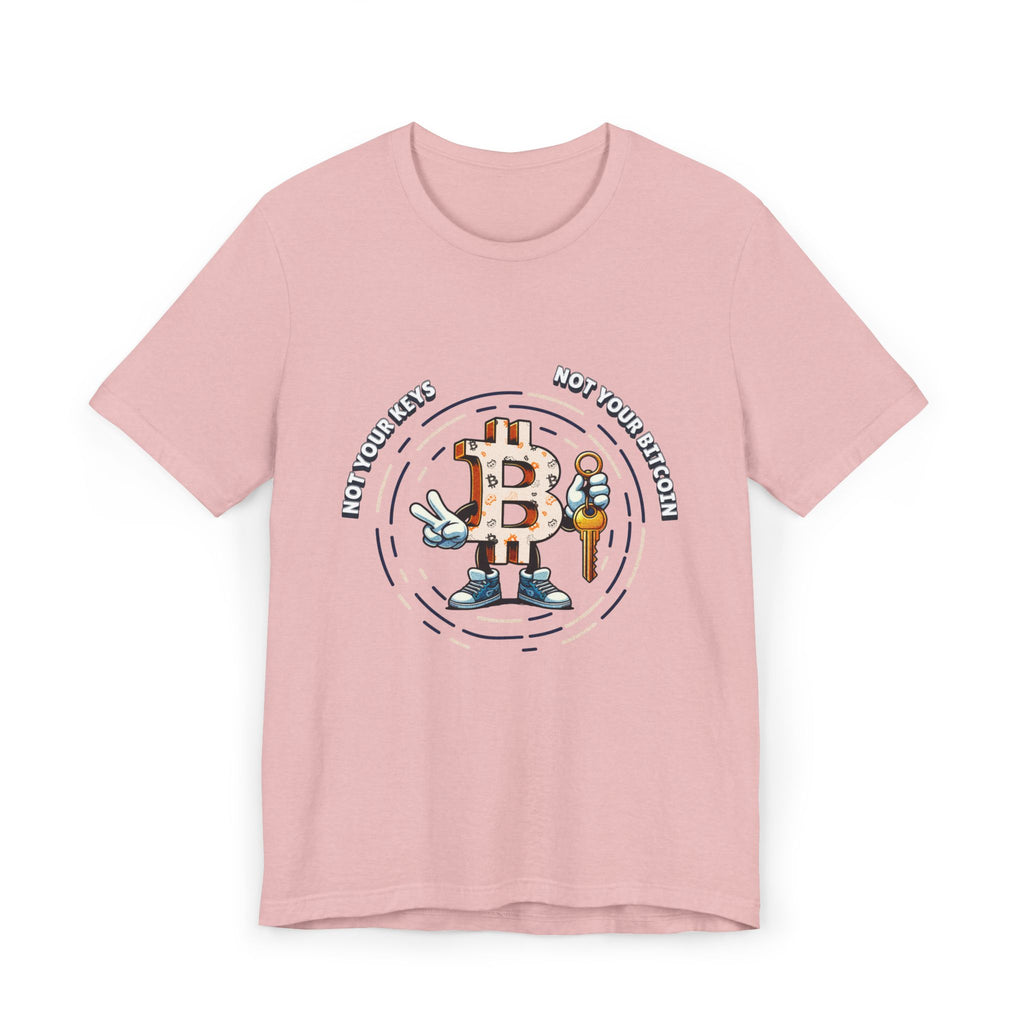 Not Your Keys, Not Your Bitcoin | T-Shirt