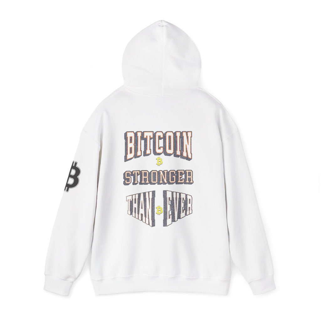Bitcoin: Stronger Than Ever | Unisex Hoodie