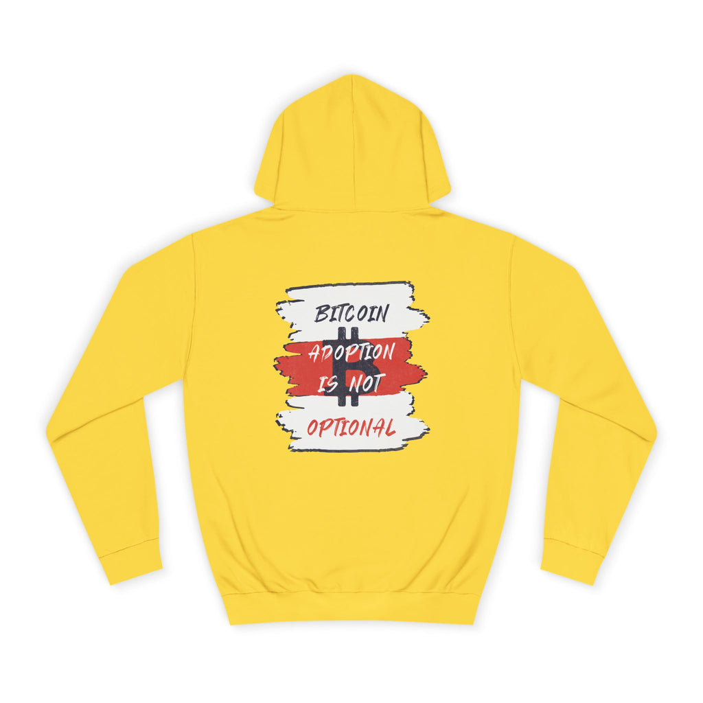 Bitcoin: Adoption Is Not Optional | Unisex  Hoodie