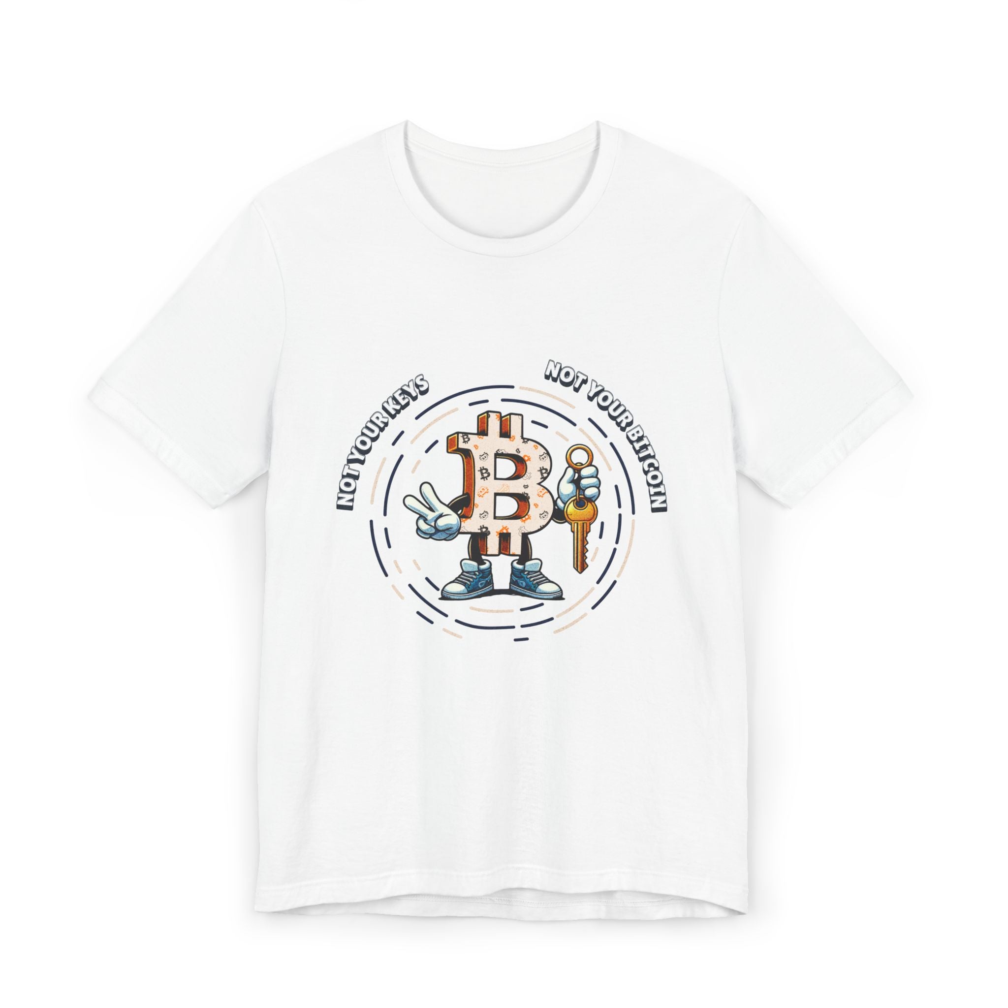 Not Your Keys, Not Your Bitcoin | T-Shirt