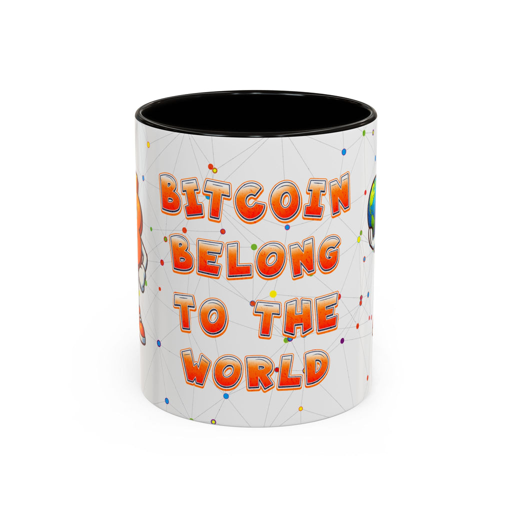 Bitcoin Belong To The World | Coffee Mug (11oz & 15oz)