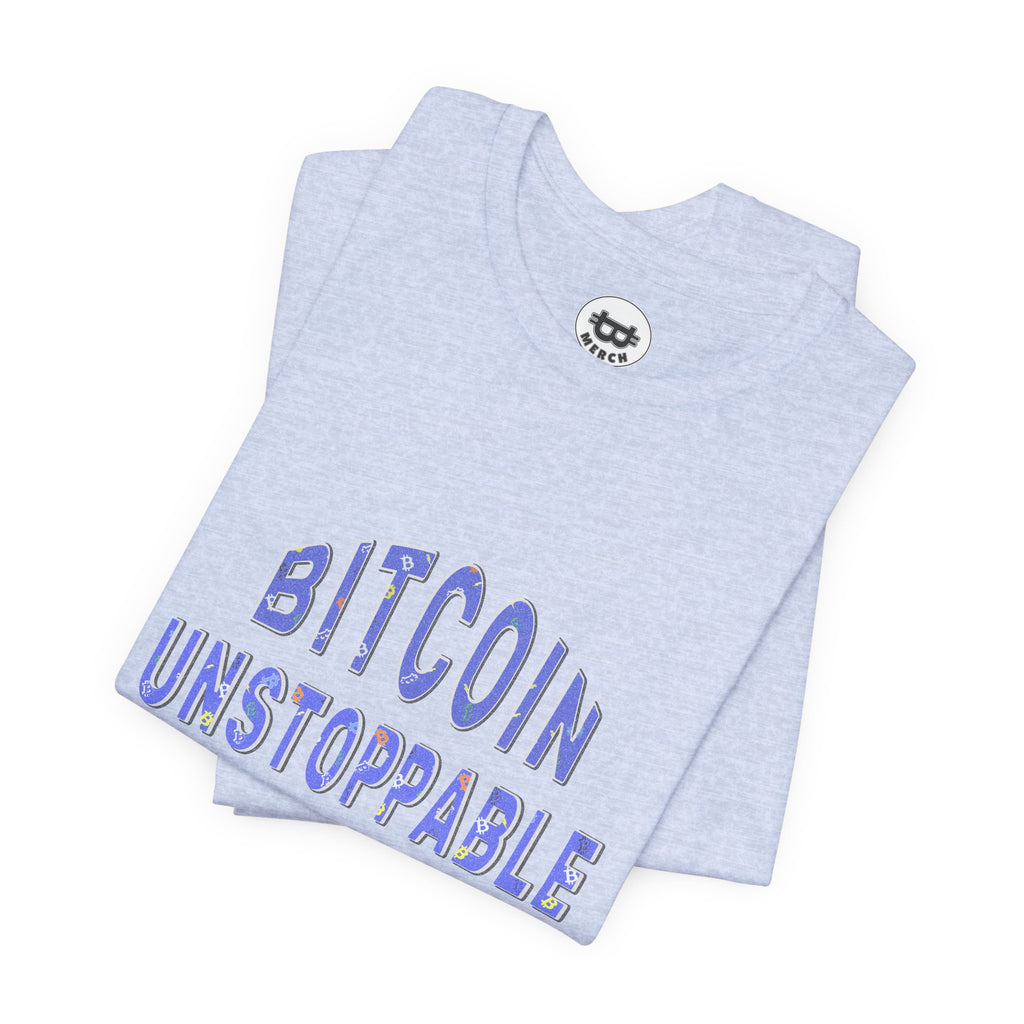Bitcoin Unstoppable Since 2009 | T-shirt