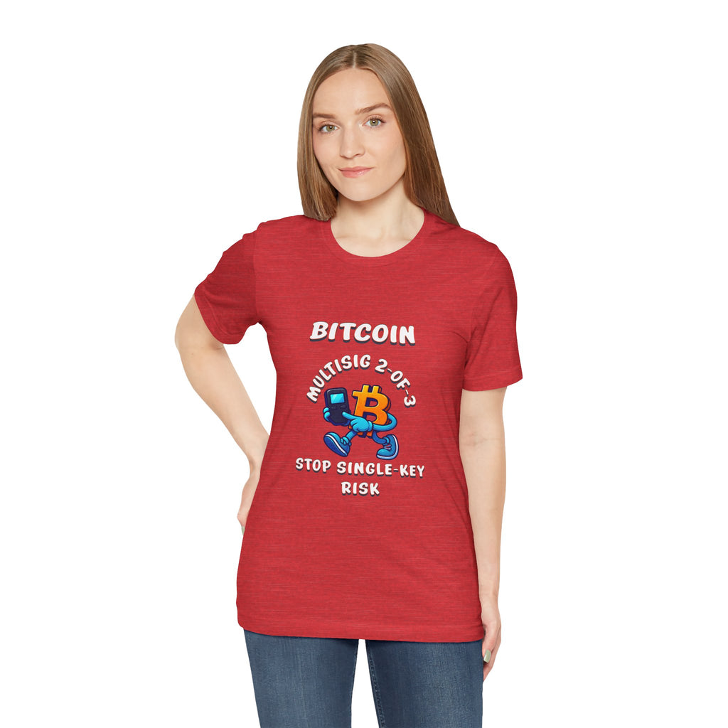 Bitcoin: Multisig 2-of-3 Vault — Stop Single-Key Risk | T-Shirt