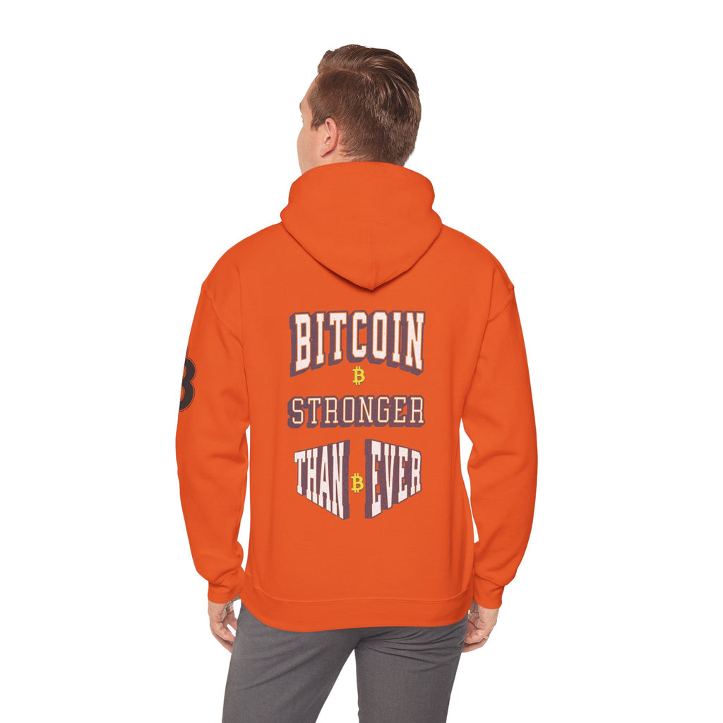 Bitcoin: Stronger Than Ever | Unisex Hoodie
