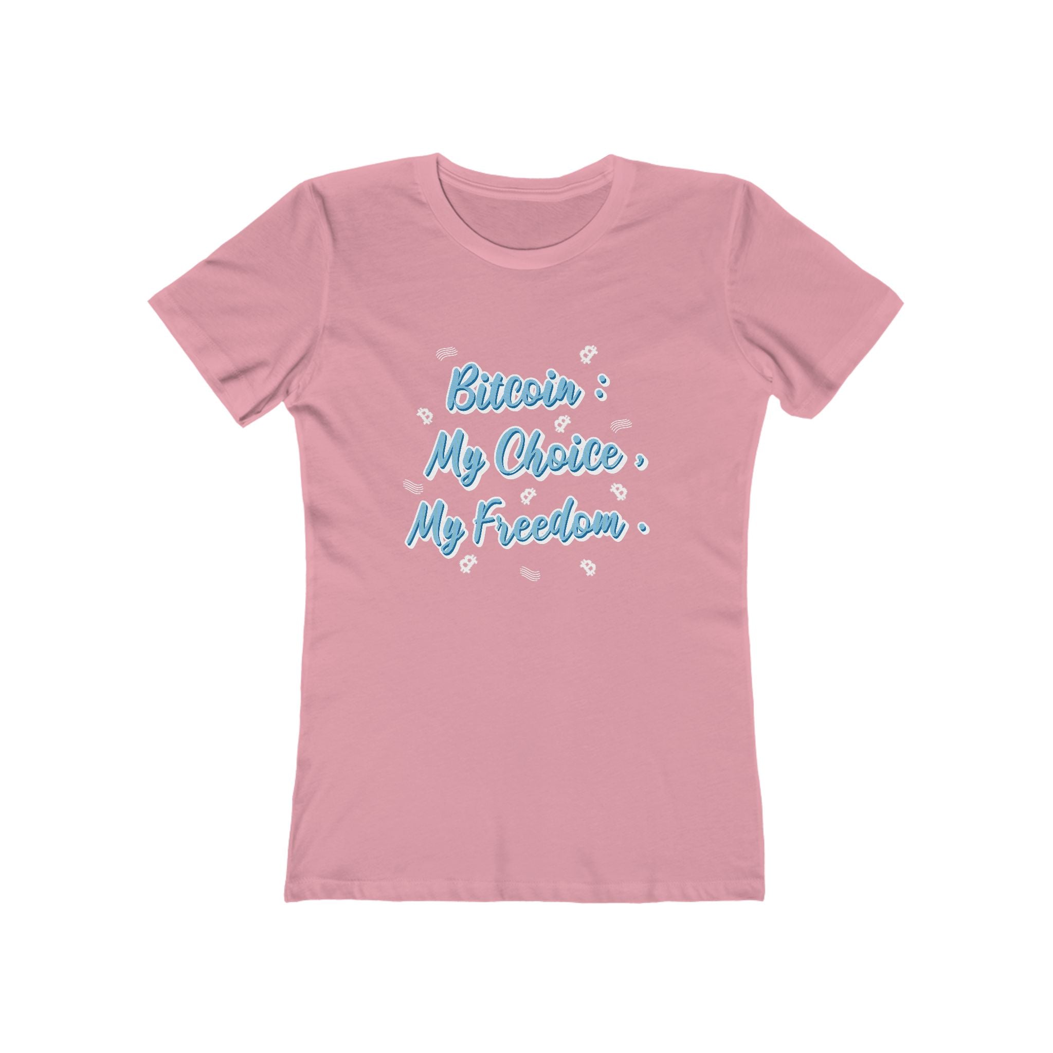 Bitcoin: My Choice, My Freedom | Women's Tee
