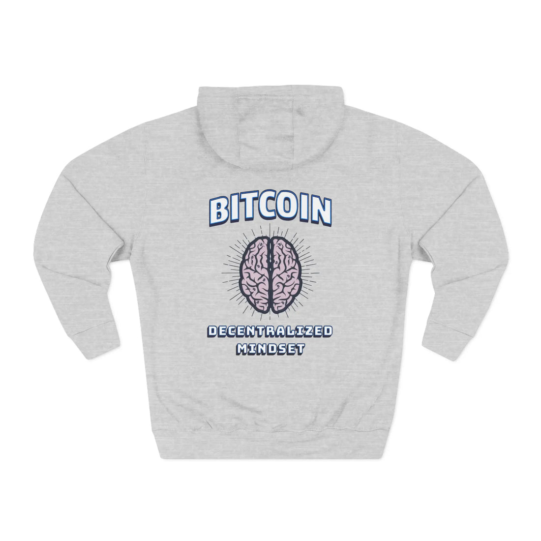 Bitcoin Decentralized Mindset Unisex Hoodie - Heather Grey - Lane Seven LS14001 Flat Rear Print - Bitcoin Wear