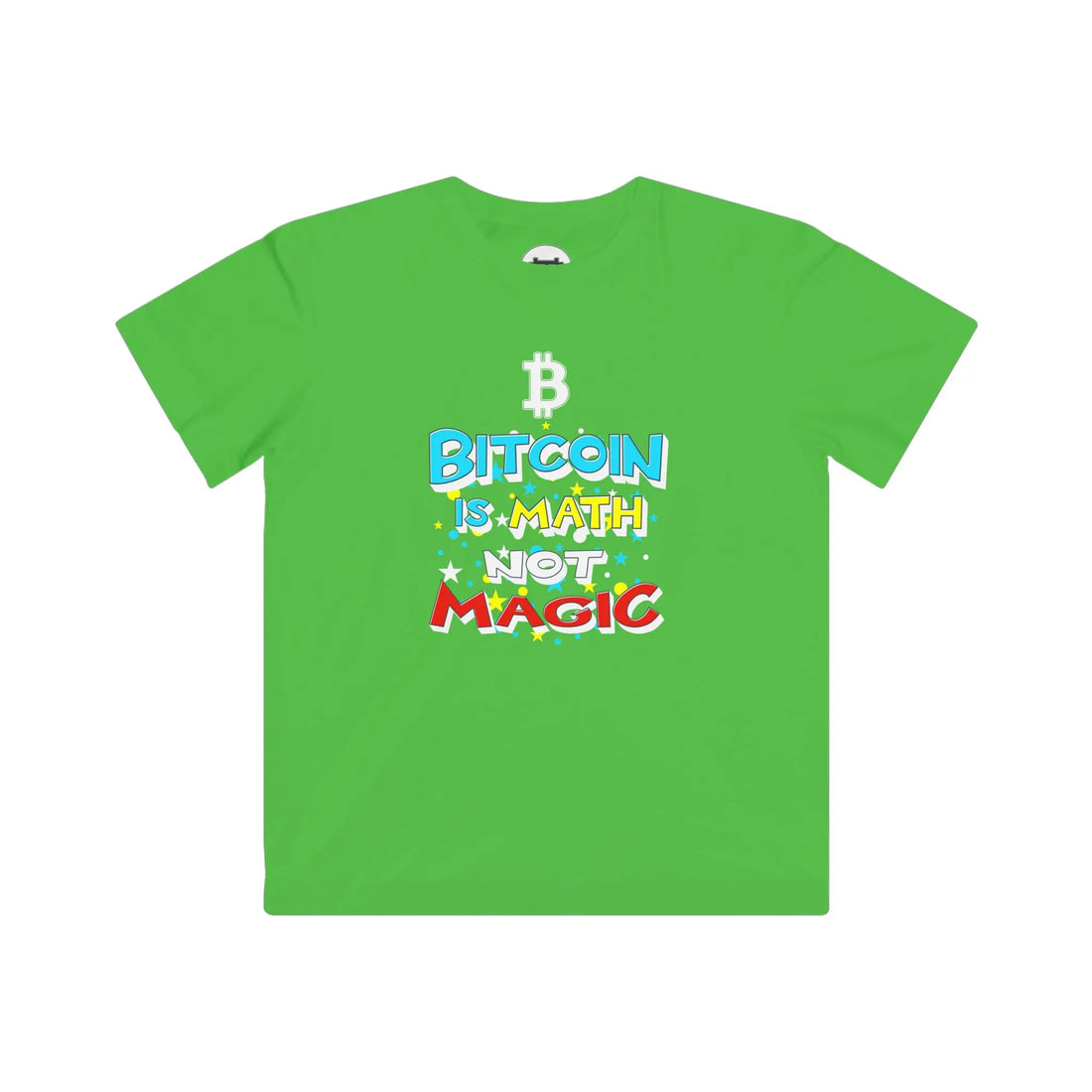 Bitcoin Is Math Not Magic Kids T-Shirt - Apple - LAT 6101 Flat Design View - Sovereign Bitcoin Gear