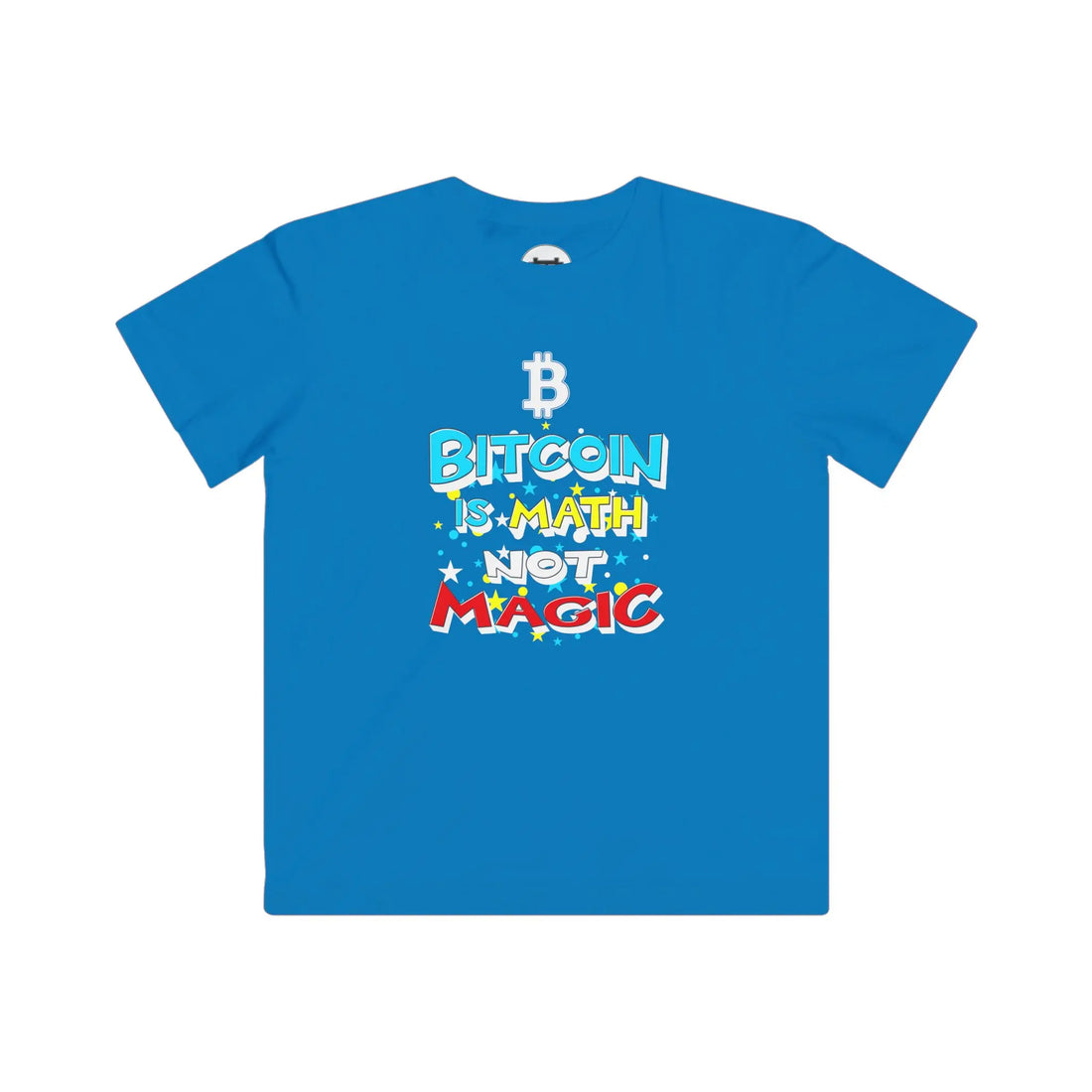 Bitcoin Is Math Not Magic Kids T-Shirt - Cobalt - LAT 6101 Flat Design View - Sovereign Bitcoin Gear