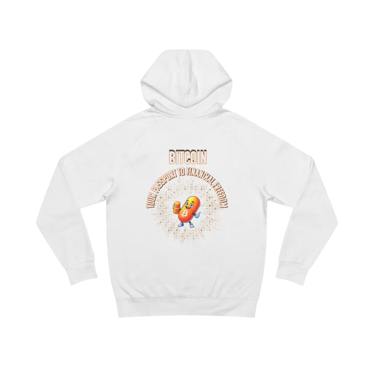 Back view of white Bitcoin Your Passport to Financial Freedom Hoodie with Bitcoin slogan, orange mascot, and radiating line design.