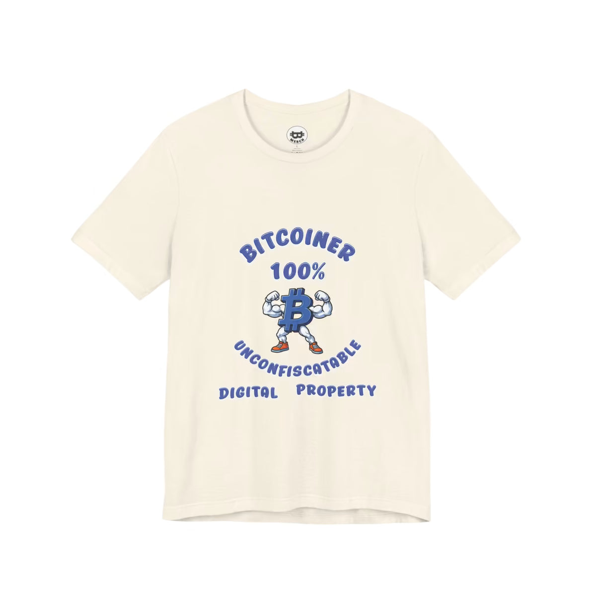 Flat front view of a Natural T-Shirt with blue Bitcoiner 100% lettering, a flexing Bitcoin character, and Unconfiscatable Digital Property text.
