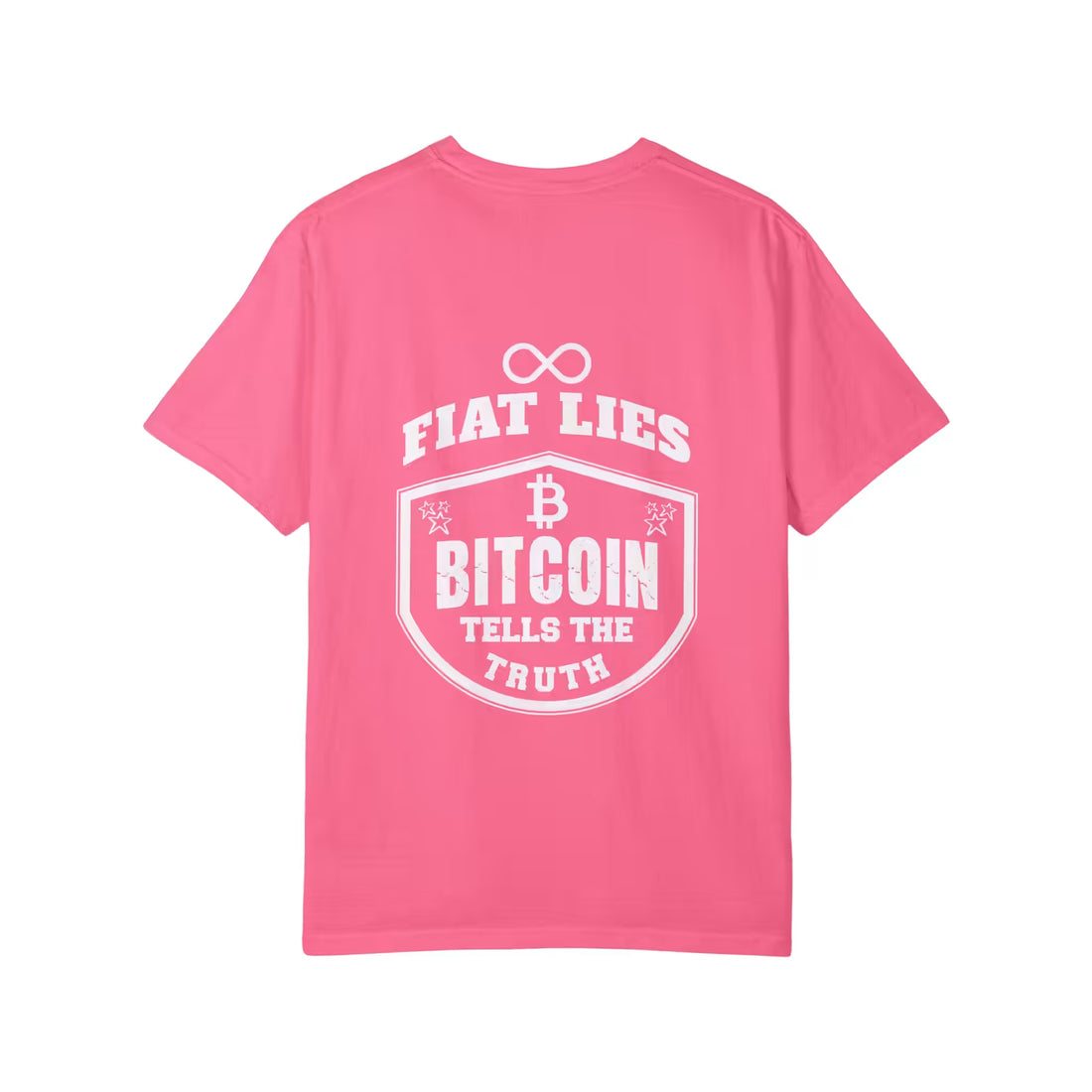 Back flat lay of crunchberry Comfort Colors 1717 Bitcoin T-shirt with Fiat Lies Bitcoin Tells the Truth design
