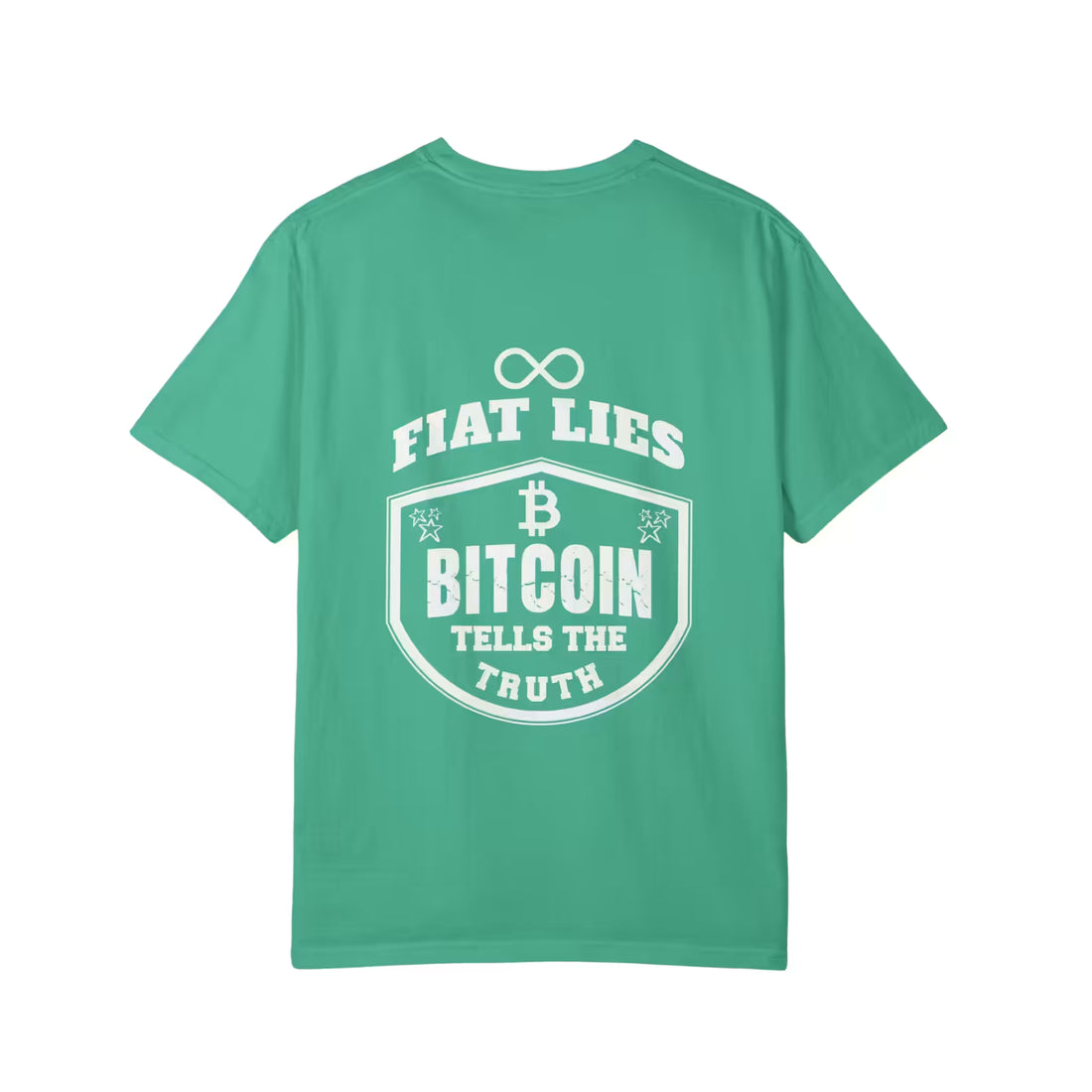 Island Green Comfort Colors 1717 Bitcoin T-shirt back flat lay with Fiat Lies Bitcoin Tells the Truth graphic cotton tee