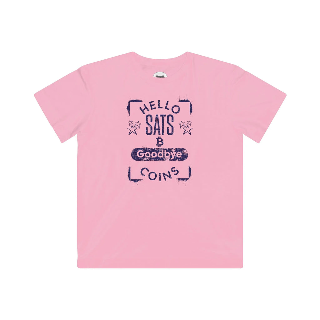 Hello Sats — Goodbye Coins | Kids T-Shirt {{variant1}} | Bitcoin Apparel