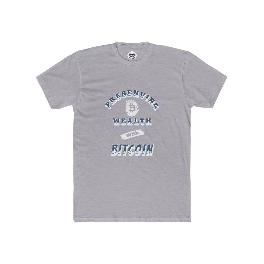 Flat lay of the heather grey Preserving Wealth With Bitcoin t-shirt, showing the premium Next Level 3600 fabric.