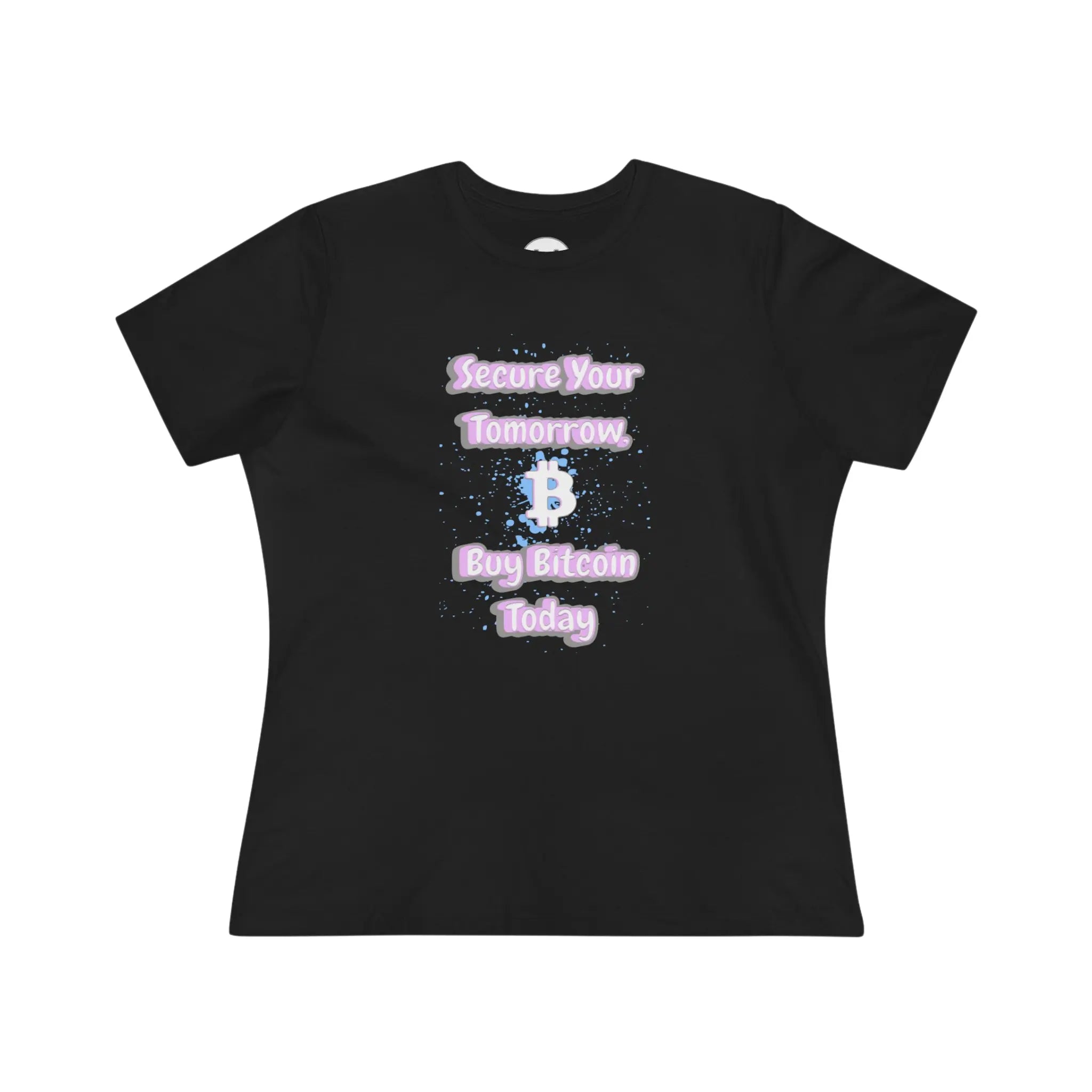 Secure Your Tomorrow Buy Bitcoin Today Womens Tee - Black - Bella Canvas 6400 Flat View - Bitcoin Gear