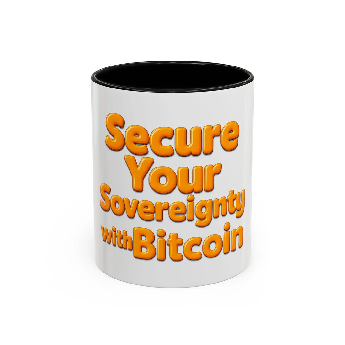 Front view of the 11oz Secure Your Sovereignty with Bitcoin coffee mug with black interior. Educate daily. bitcoinmerch.